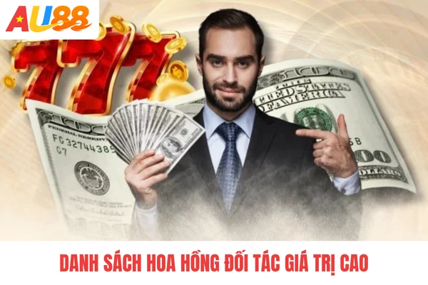 Danh sách hoa hồng đối tác giá trị cao