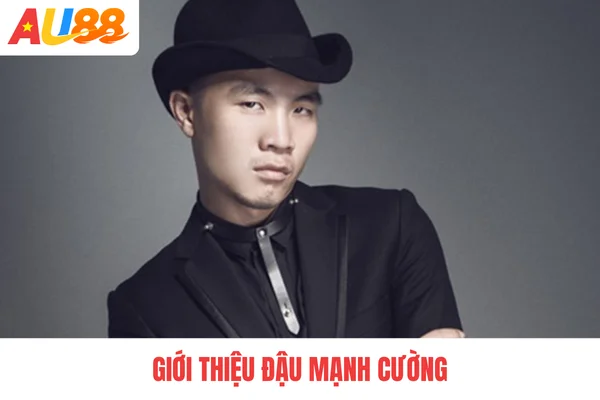 Giới thiệu Đậu Mạnh Cường