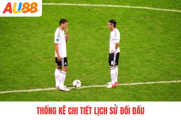 Thống kê chi tiết lịch sử đối đầu