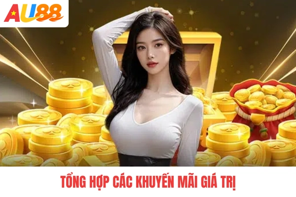 Tổng hợp các khuyến mãi giá trị